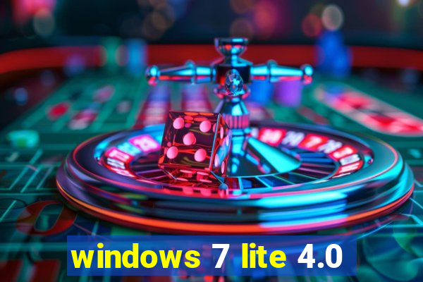 windows 7 lite 4.0